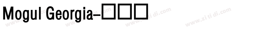 Mogul Georgia字体转换